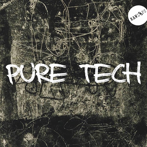 Raw Loops - Pure Tech WAV