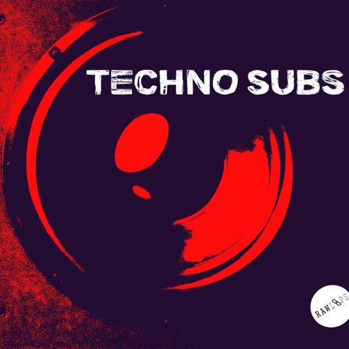 Raw Loops Techno Subs WAV