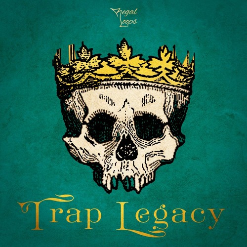 Regal Loops Trap Legacy WAV