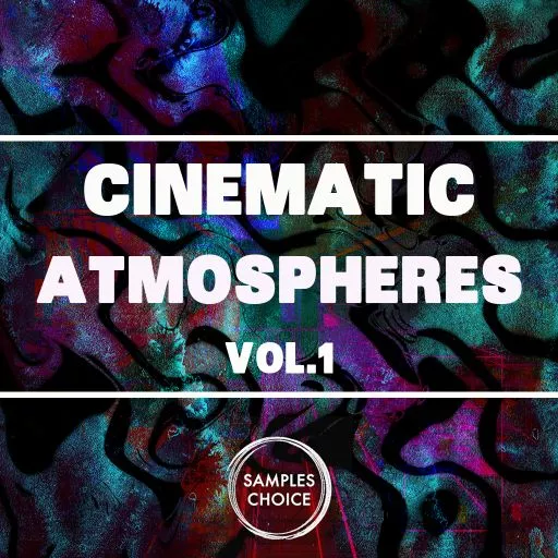 Samples Choice Cinematic Atmospheres Vol. 1 WAV