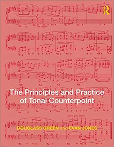 The Principles & Practice of Tonal Counterpoint