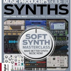 Computer Music Presents: Music Producer's Guide to Synths 1st Edition 2022