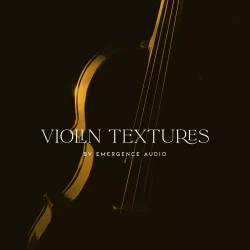 Emergence Audio Violin Textures v1.0.1 KONTAKT