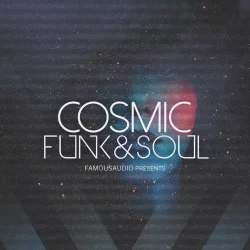 Famous Audio Cosmic Funk & Soul WAV