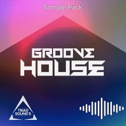 Groove House Sample Pack WAV MIDI