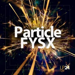 LP24 Audio Particle FYSX WAV