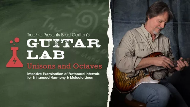 Brad Carlton's Guitar Lab: Unisons & Octaves