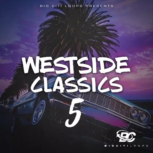 Big Citi Loops Westside Classics Vol.5 WAV