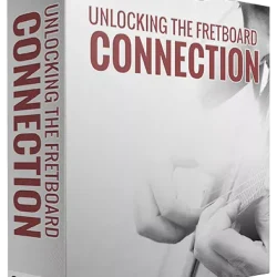 GuitarZoom Unlocking The Fretboard Connection by Steve Stine