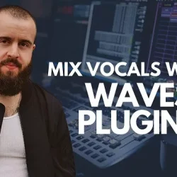 How To Mix Rap + RnB Vocals With Waves Plugins (Any DAW) TUTORIAL