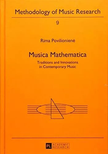 Musica Mathematica: Traditions & Innovations in Contemporary Music PDF