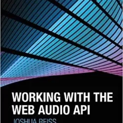 Working with the Web Audio API