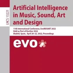 Artificial Intelligence in Music, Sound, Art & Design