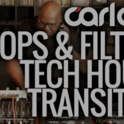 Digital DJ Tips Carl Cox Loops & Filters Tech House Transition TUTORIAL