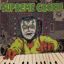 Cookin Soul & Soul Supreme Supreme Cookin Vol. 1 (Compositions) WAV