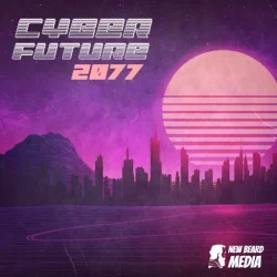 New Beard Media Cyberfuture 2077 Vol.1 WAV