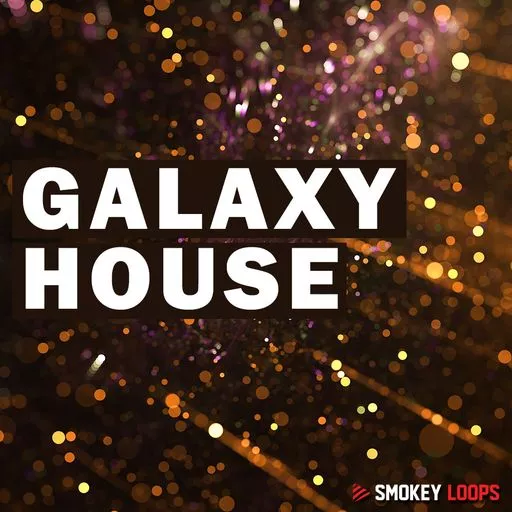 Smokey Loops Galaxy House WAV