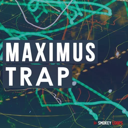 Smokey Loops Maximus Trap WAV