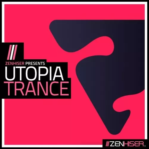 Zenhiser Utopia Trance WAV