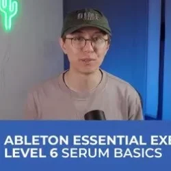 Ableton Essential Exercises Level 6 Basics of Serum TUTORIAL