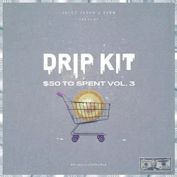 Julez Jadon Drip Kit $50 To Spend Vol. 3 WAV