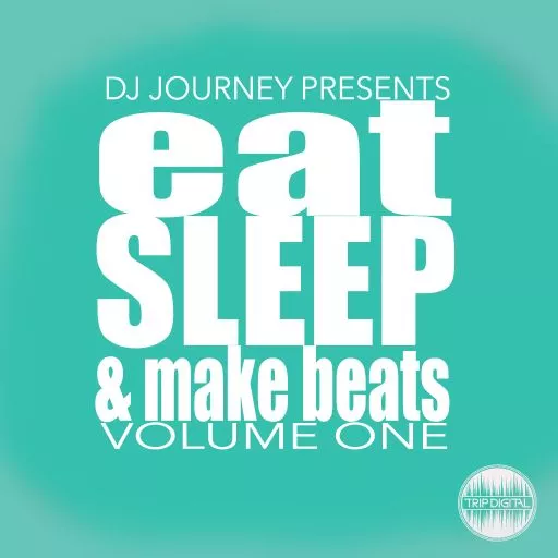 Trip Digital Eat, Sleep & Make Beats Volume One WAV