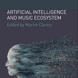 Artificial Intelligence & Music Ecosystem PDF