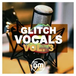 Dirty Music Glitch Vocals Vol. 3 WAV