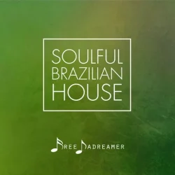 Free Dadreamer Soulful Brazillian House WAV