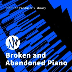 PSE The Producer's Library Broken & Abandoned Piano WAV