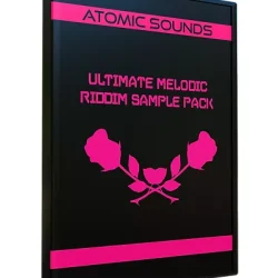 Atomic Sounds Ultimate Melodic Riddim Sample Pack WAV