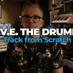 D.A.V.E. The Drummer Track from Scratch TUTORIAL