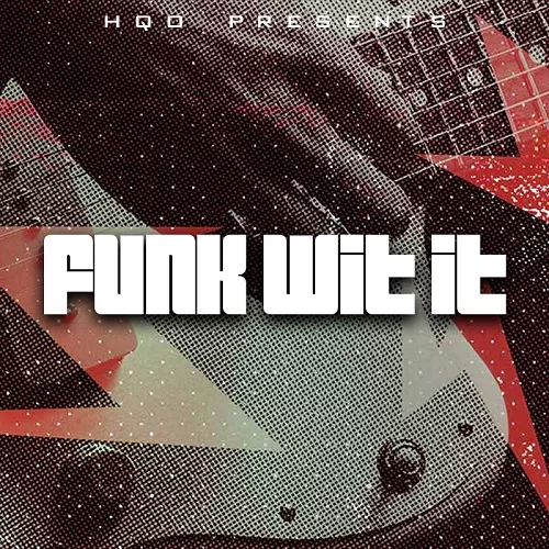 HQO Funk Wit It WAV