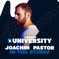 In the Studio w/ Joachim Pastor TUTORIAL