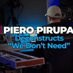 Piero Pirupa deconstructs Beatport #1 We don't need TUTORIAL