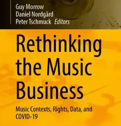 Rethinking the Music Business