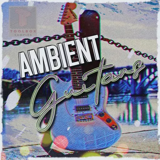 Toolbox Samples Ambient Guitars WAV