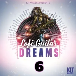 Kit Makers Lofi Guitar Dreams 6 WAV