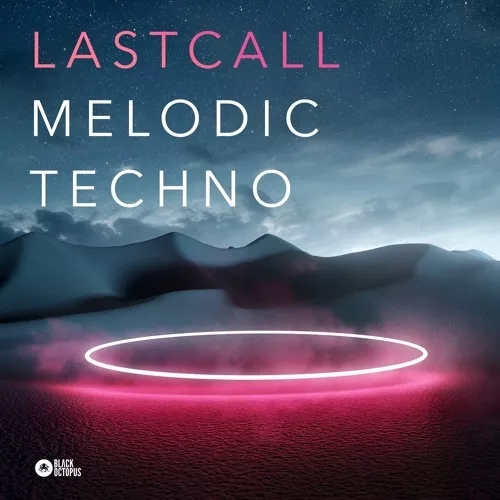 Last Call Melodic Techno WAV