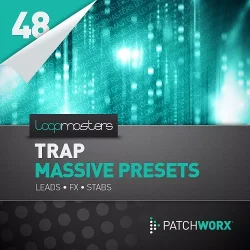 Loopmasters Trap Synths Massive Presets [WAV MIDI NMSV]