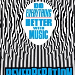 Reverberation: Do Everything Better with Music