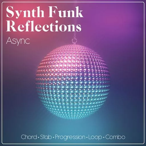 Async Synth Funk Reflections WAV