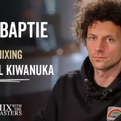Ben Baptie Mixing ‘Beautiful Life’ Michael Kiwanuka - Inside the Track 78 TUTORIAL