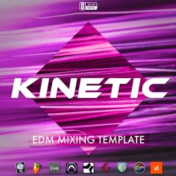 Slate Academy KINETIC - EDM Mix Template MULTIFORMAT
