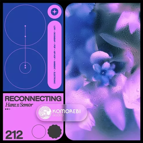 Komorebi Audio Reconnecting Hanz x Sem0r WAV