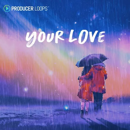 Producer Loops Your Love 