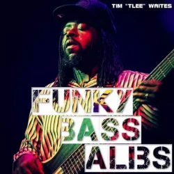 Tim TLee Waites Funky Bass Alibs Part 1 WAV