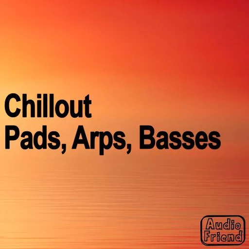 AudioFriend Chillout Pads Arps Basses WAV