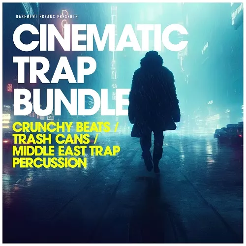 Basement Freaks Presents Cinematic Trap Bundle WAV