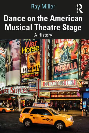 Dance on the American Musical Theatre Stage